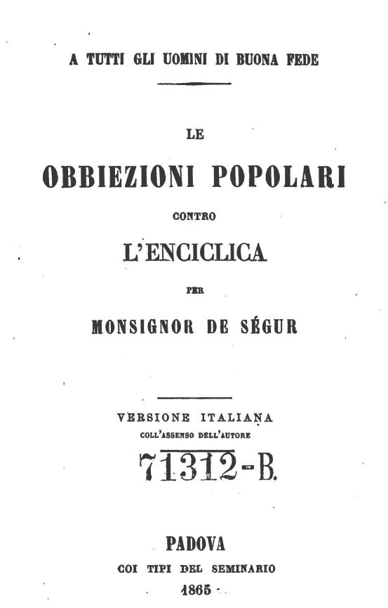 Le obiezioni popolari contro le Encicliche. Di Mons. De Ségur