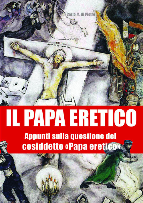 Il Papa eretico