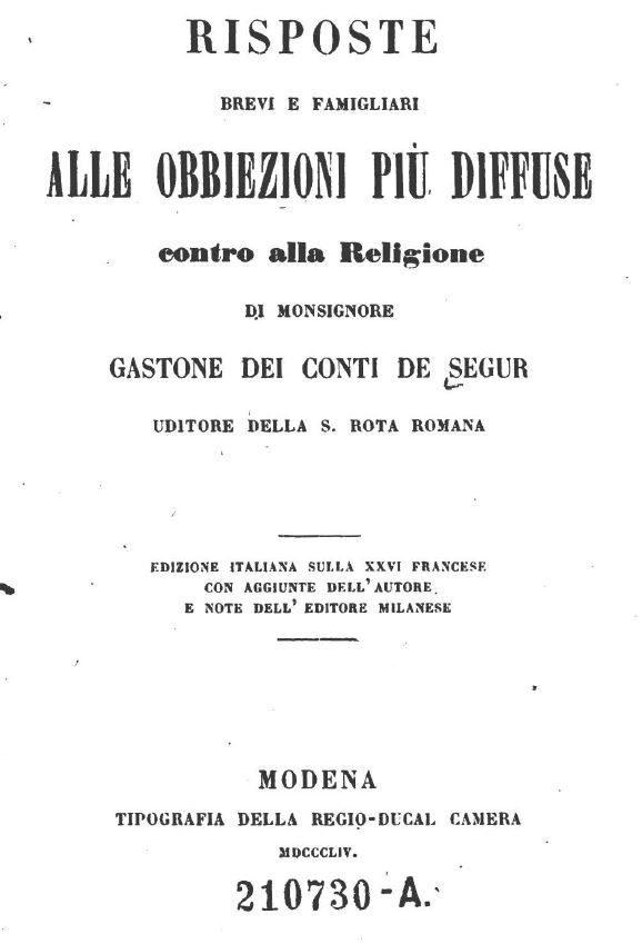 Risposte alle obiezioni contro la Religione. Di Mons. De Ségur