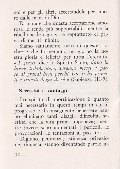 Le vere ricchezze della vita: La Mortificazione