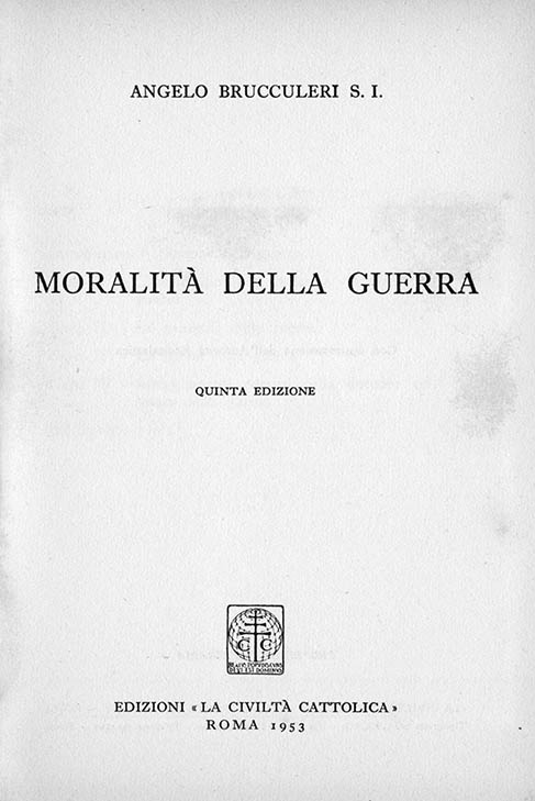 La moralità e la liceità della guerra